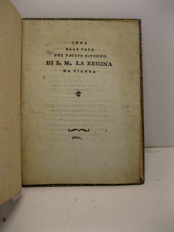 Inno alla pace pel fausto ritorno di S. M. la regina di Vienna